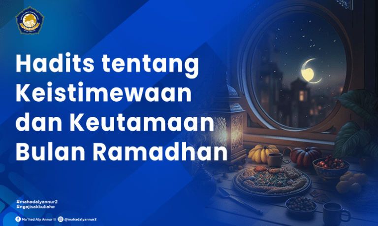 10 Hadits tentang Keistimewaan dan Keutamaan Bulan Ramadhan