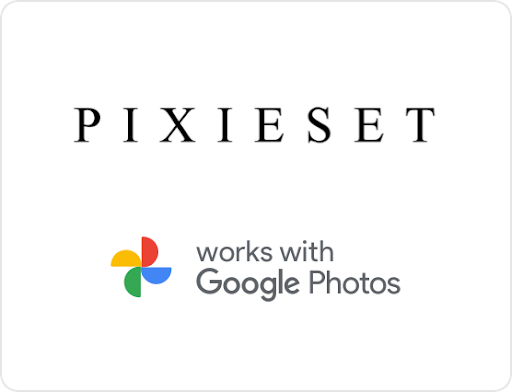Pixieset works with Google Photos
