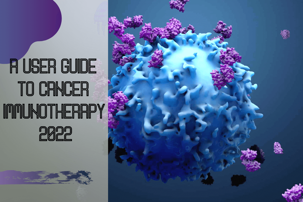 Конференция по иммунотерапии рака A User Guide to Cancer Immunotherapy 2022